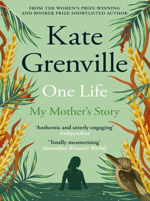 Title details for One Life by Kate Grenville - Wait list
